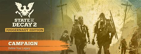 state of decay 2 wiki|Campaign .